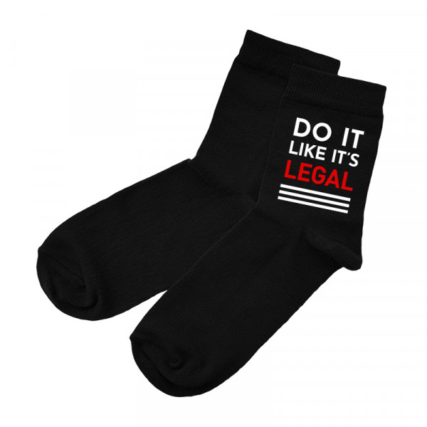 Șosete "Do it like it's legal" Șosete "Do it like it's legal"