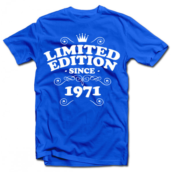 Tricou "Limited edition" cu anul ales de tine Tricou "Limited edition" cu anul ales de tine