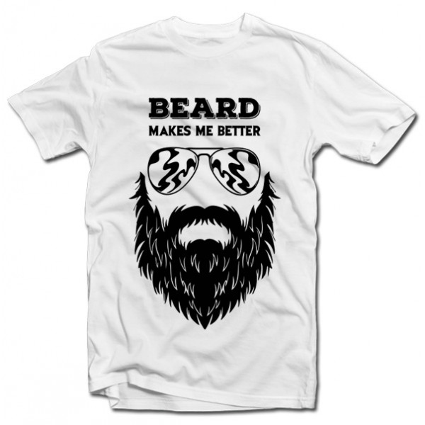 Tricou "Beard makes me better" Tricou "Beard makes me better"