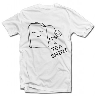 Tricou "It's a TEA SHIRT"