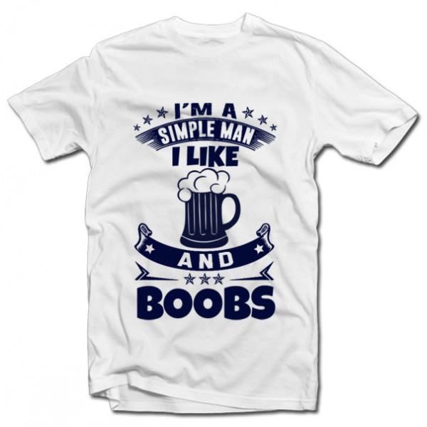 Tricou "I'm A Simple Man"
