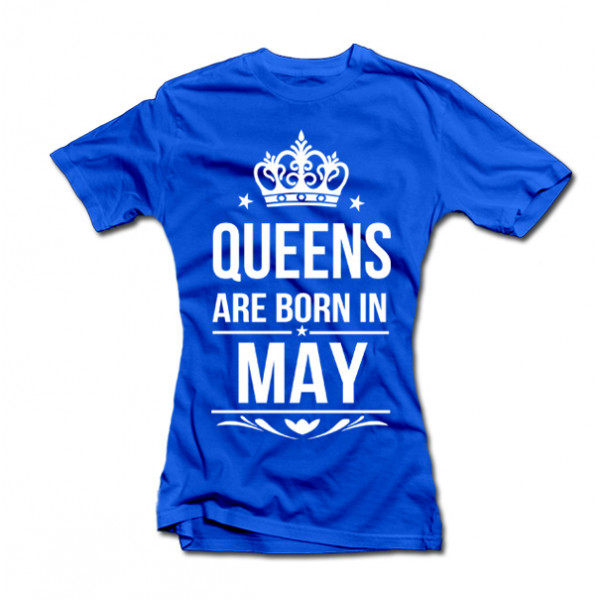Tricouri pentru femei "Queens are born" cu luna selectată