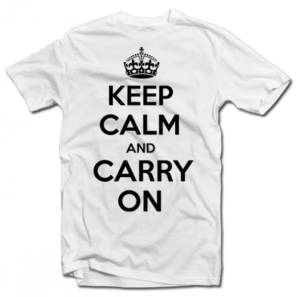 Tricou "KEEP CALM AND CARRY ON" Tricou "KEEP CALM AND CARRY ON"