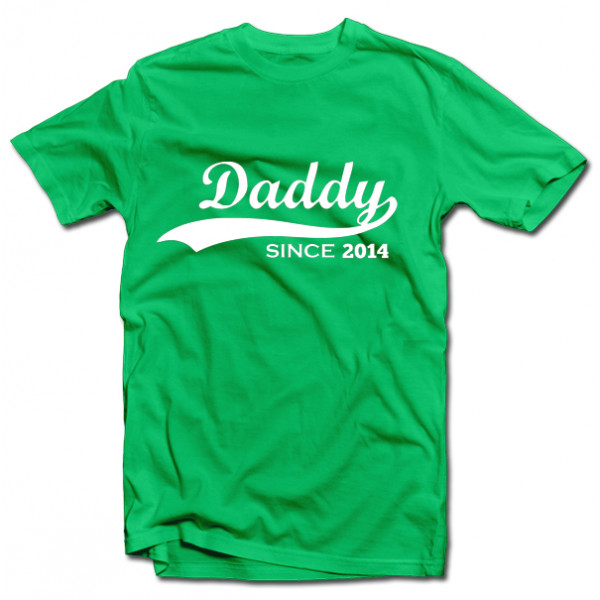 Tricou "Daddy since" cu anul selectat