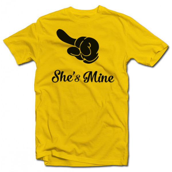 Tricouri "She's mine" Tricouri "She's mine"
