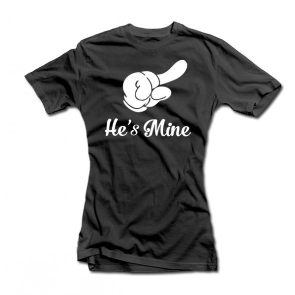 Tricouri pentru femei "He's mine" Tricouri pentru femei "He's mine"
