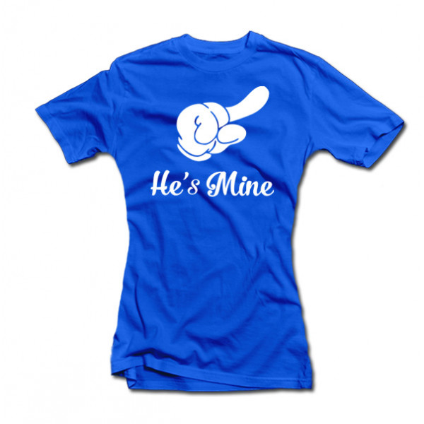 Tricouri pentru femei "He's mine" Tricouri pentru femei "He's mine"