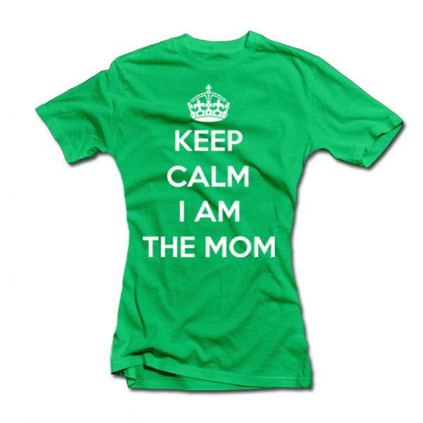 Tricou pentru femei "Keep calm I am the mom" Tricou pentru femei "Keep calm I am the mom"