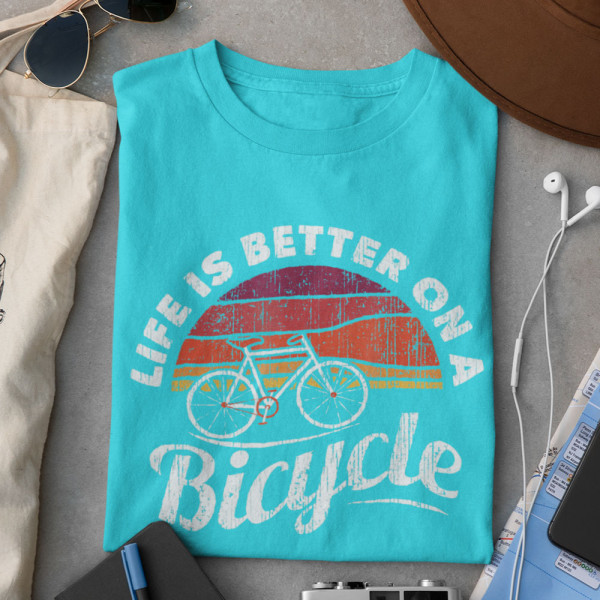 Tricou "Life is better on a bicycle"