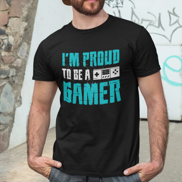 Tricou "I'm proud to be a gamer"