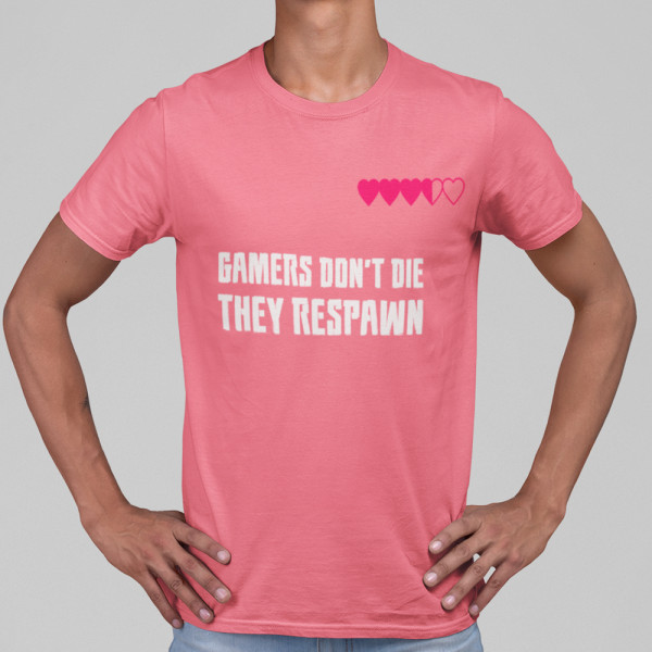 Tricou "Gamers don't die"