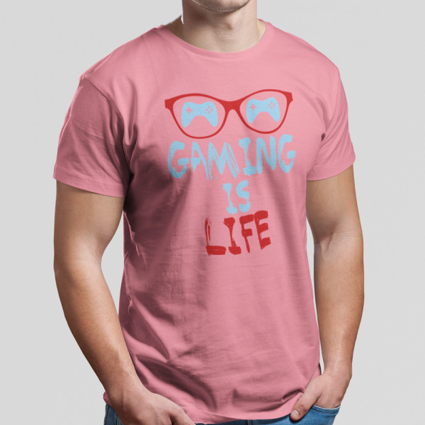 Tricou "Gaming is life"