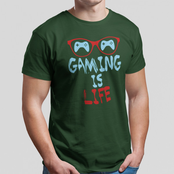 Tricou "Gaming is life"