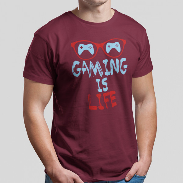Tricou "Gaming is life"