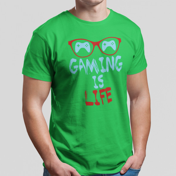Tricou "Gaming is life"