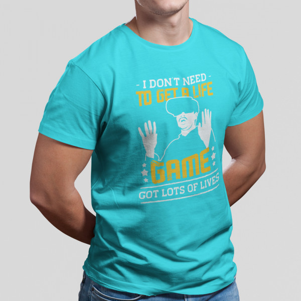 Tricou "Game got lots of lives"