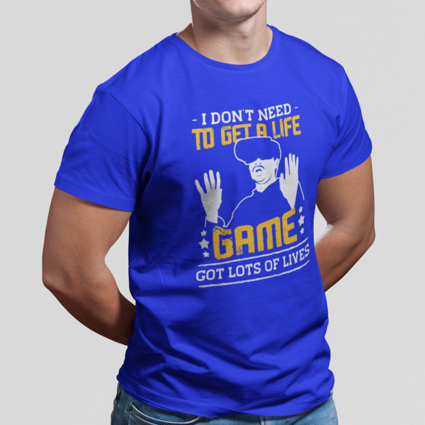 Tricou "Game got lots of lives"