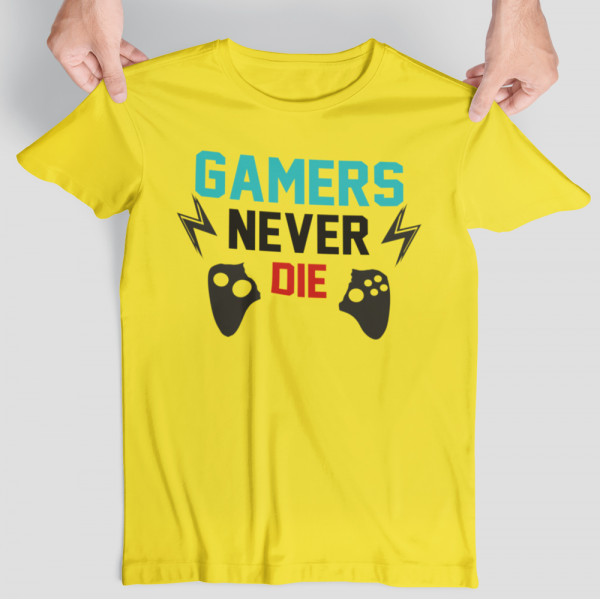Tricou "Gamers never die"