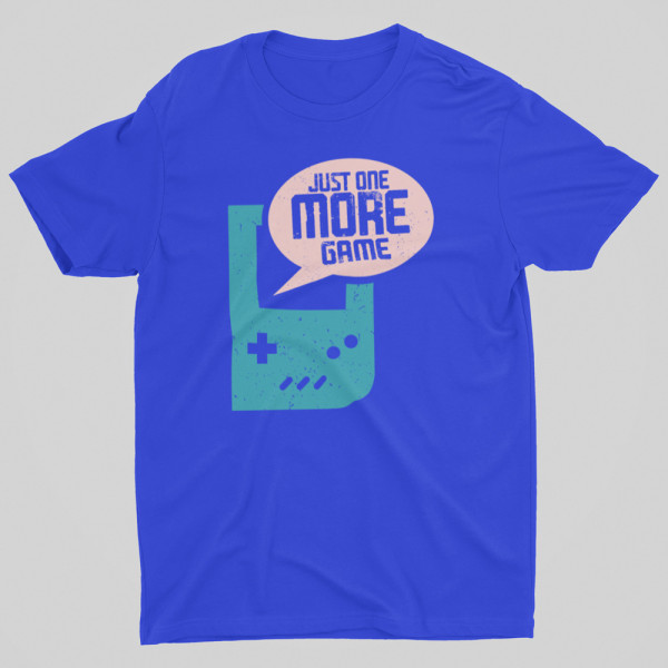 Tricou "One more game"
