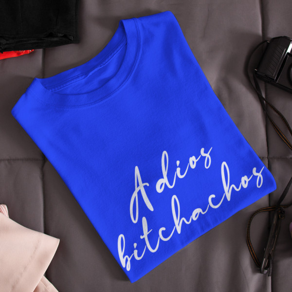 Tricouri pentru femei "Adios bitchachos"