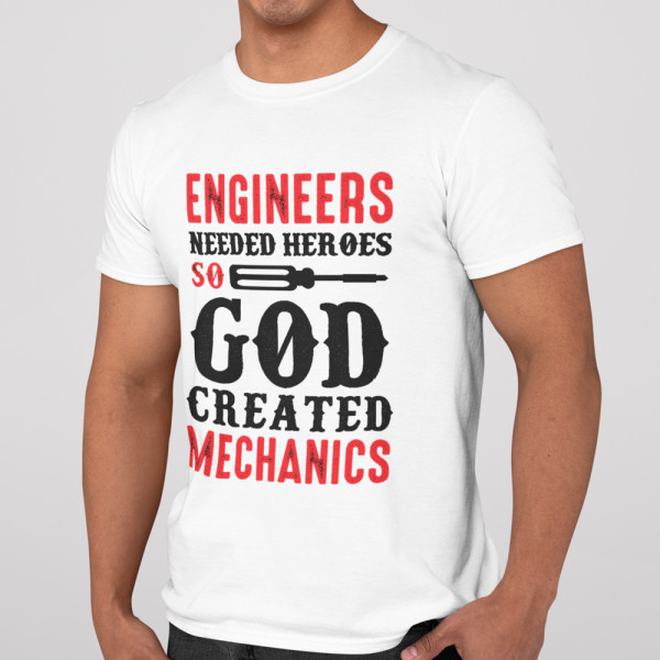 Tricou "God created mechanics"