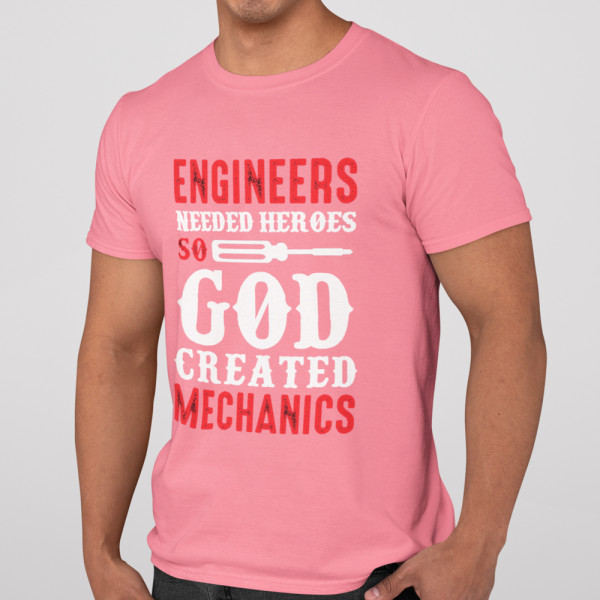 Tricou "God created mechanics"