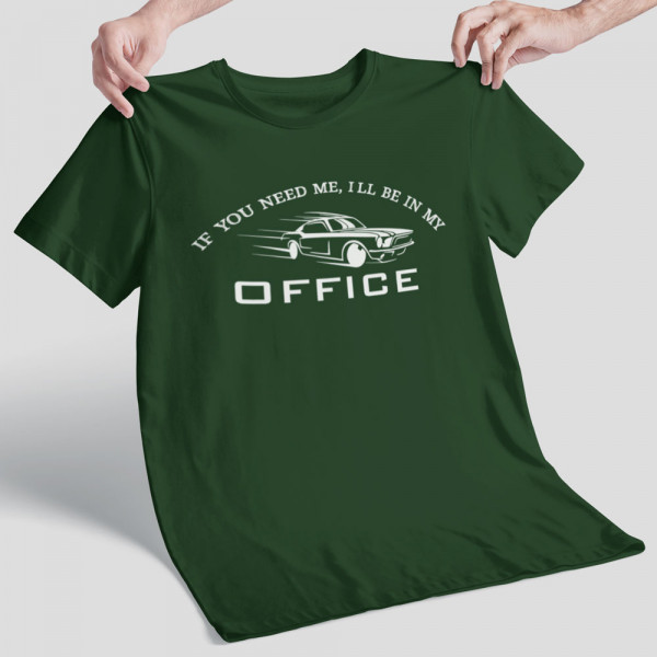 Tricou "I'll be in my office"