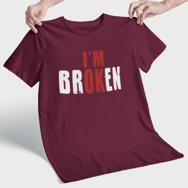 Tricou "I'm broken"