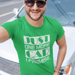 Tricou "Just one more car"