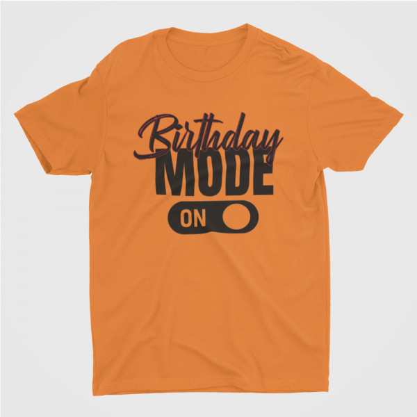 Tricou "Birthday mode"