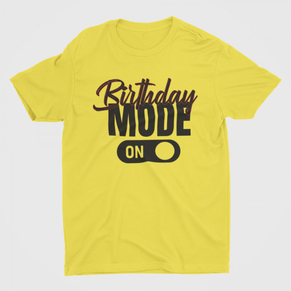 Tricou "Birthday mode"
