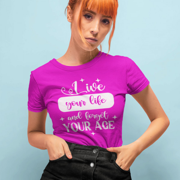 Tricou pentru femei "Forget your age"