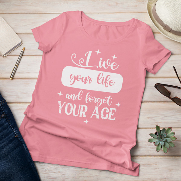Tricou pentru femei "Forget your age"