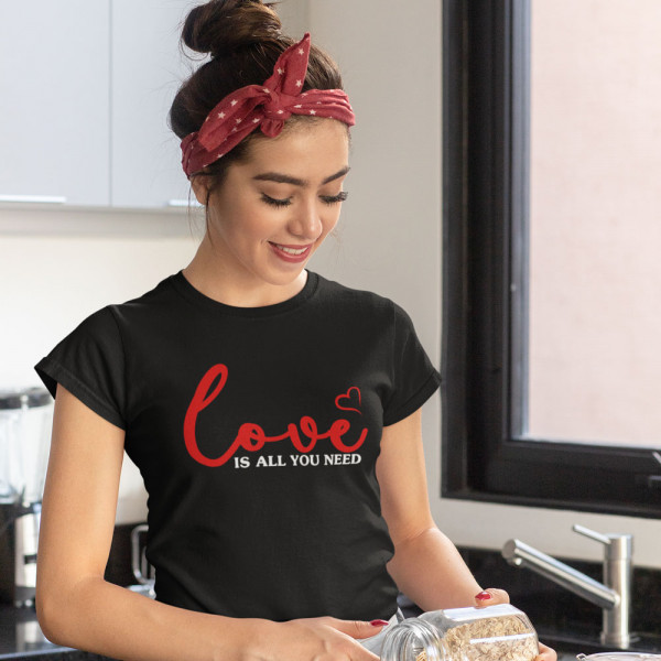 Tricou pentru femei "Love is all you need"