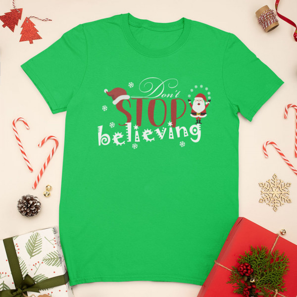 Tricou "Don't stop believing"