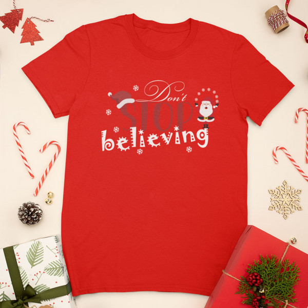 Tricou "Don't stop believing"