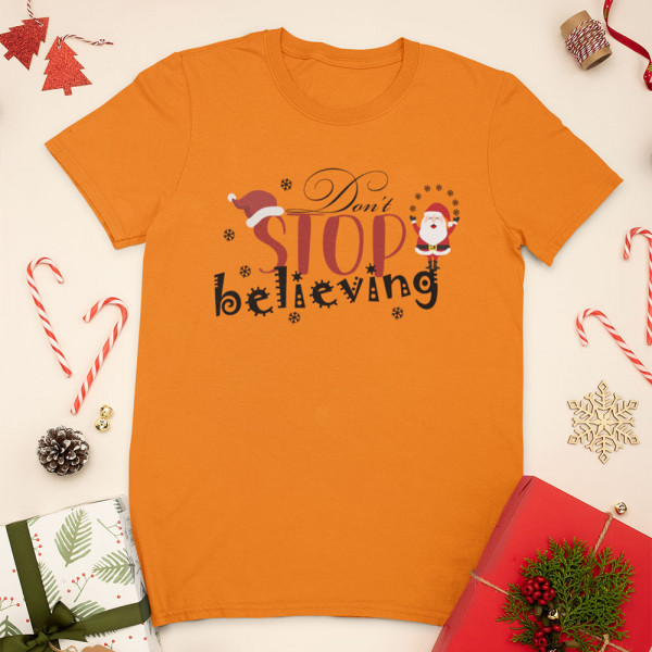 Tricou "Don't stop believing"