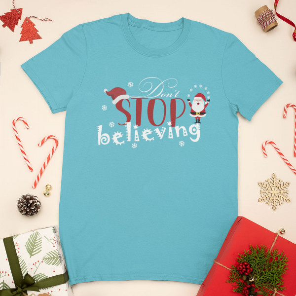 Tricou "Don't stop believing"