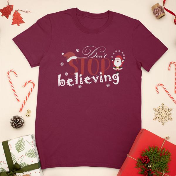 Tricou "Don't stop believing"