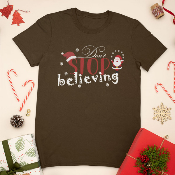 Tricou "Don't stop believing"