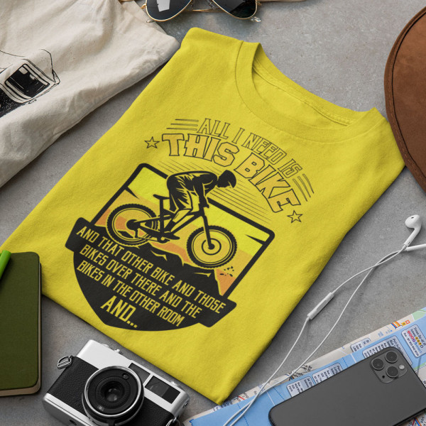 Tricou "All I need is this bike"