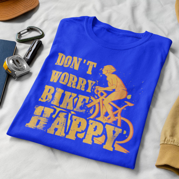 Tricou "Don't worry bike happy" Tricou "Don't worry bike happy"