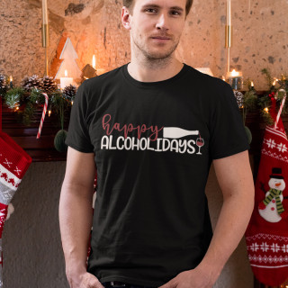 Tricou "Happy alcoholidays"