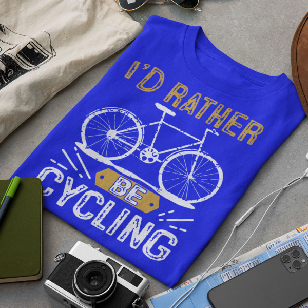Tricou "I'd rather be cycling"
