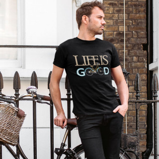 Tricou "Life is good"