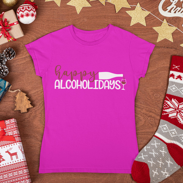 Tricou pentru femei "Happy alcoholidays"