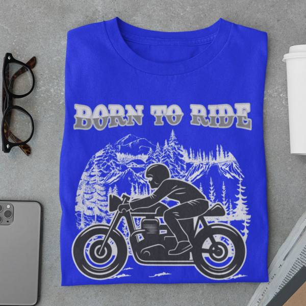 Tricou "Born to ride"