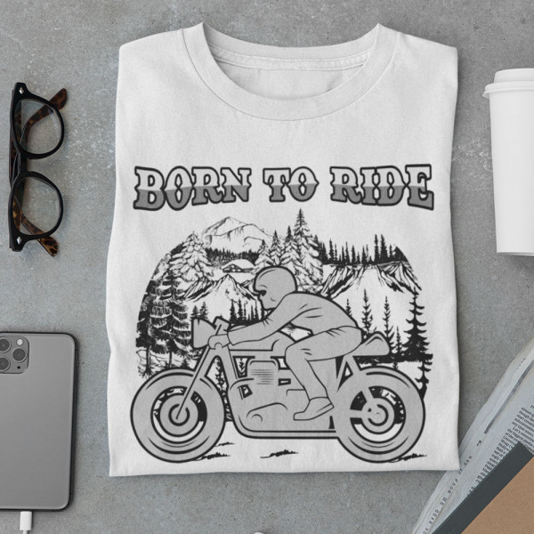 Tricou "Born to ride"
