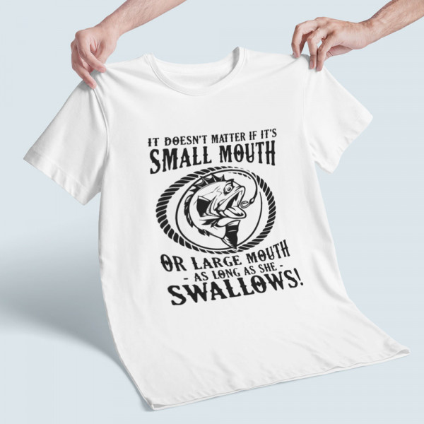 Tricou "Doesn't matter mouth"