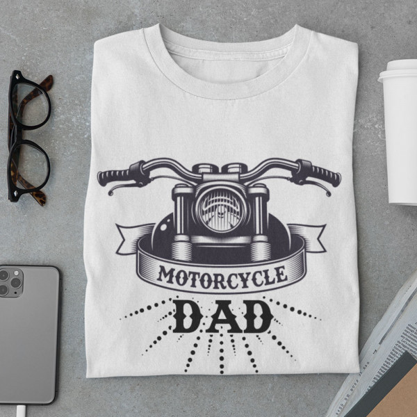 Tricouri "Motorcycle dad"